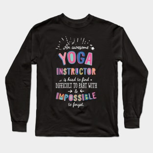 An awesome Yoga Instructor Gift Idea - Impossible to Forget Quote Long Sleeve T-Shirt